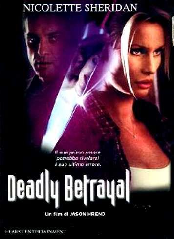 Смертельное предательство / Deadly Betrayal (2002)